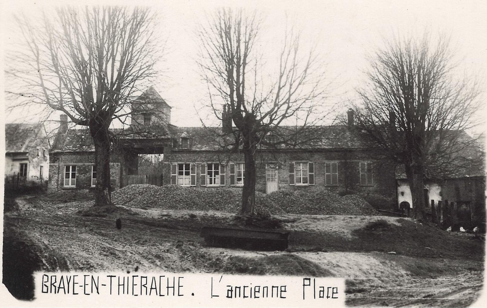 Braye-en-Thiérache, l'ancienne Place
